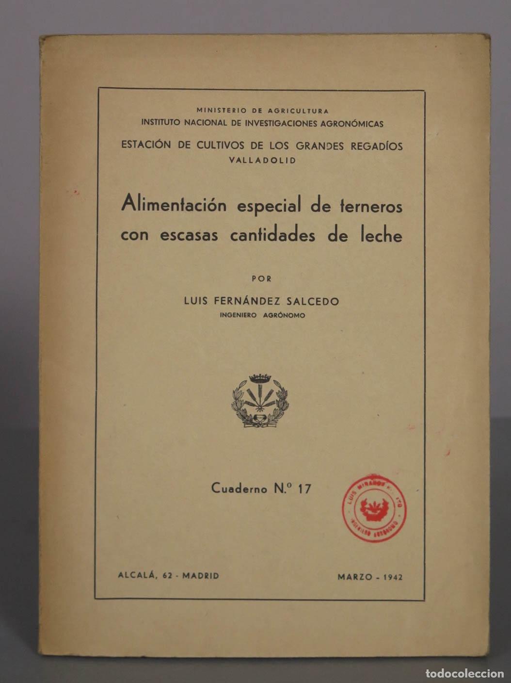 Libros de segunda mano: Alimentaci&oacute;n especial de terneros con escasas cantidades de leche - Luis Fern&aacute;ndez Salcedo - Institu