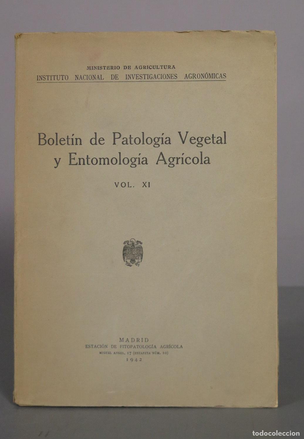 Libros de segunda mano: Bolet&iacute;n de Patolog&iacute;a Vegetal y Entomolog&iacute;a Agr&iacute;cola - Ministerio de Agricultura VOL XI