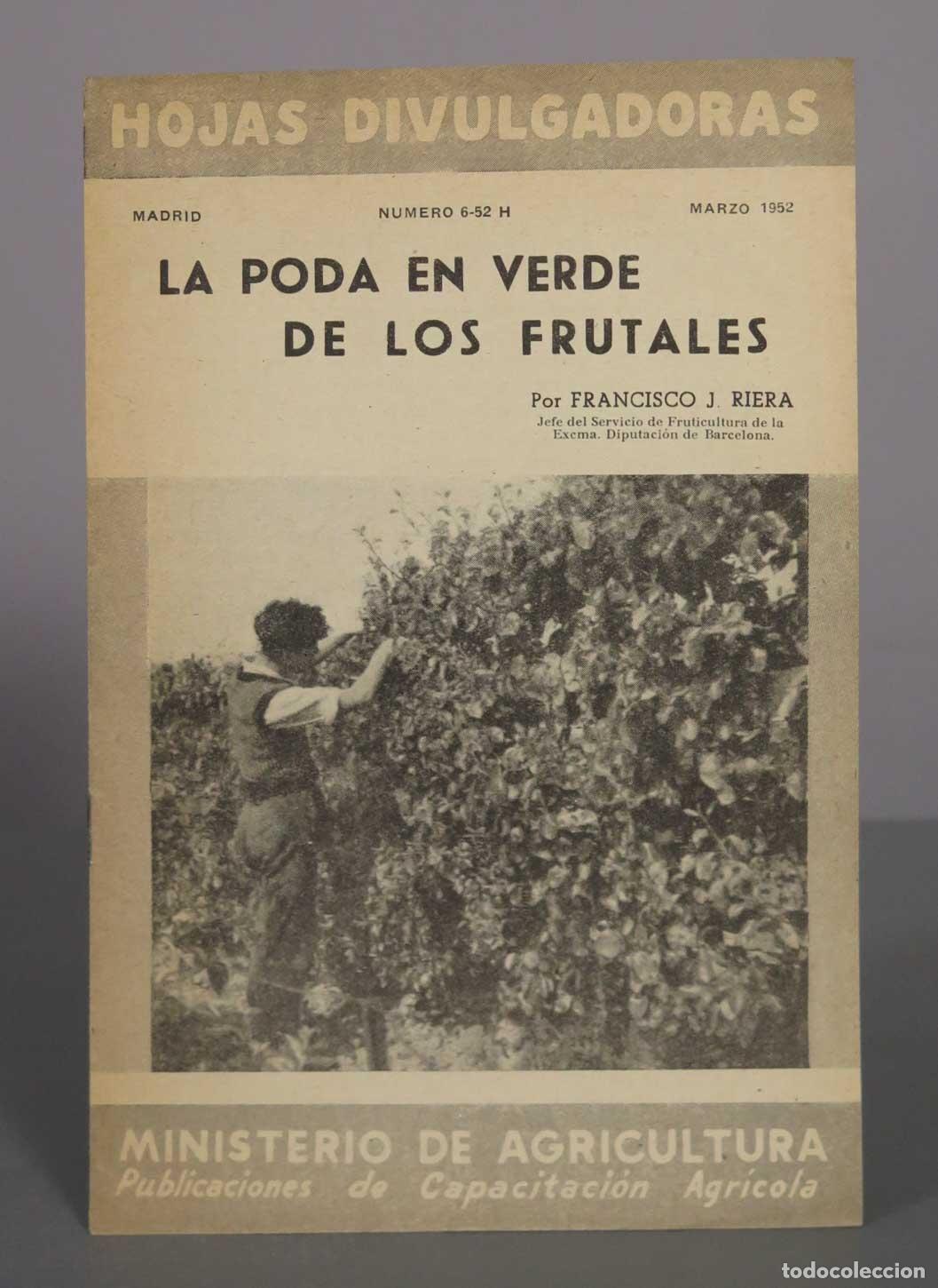 Libros de segunda mano: La poda en verde de los frutales - Francisco J. Riera - Ministerio de Agricultura