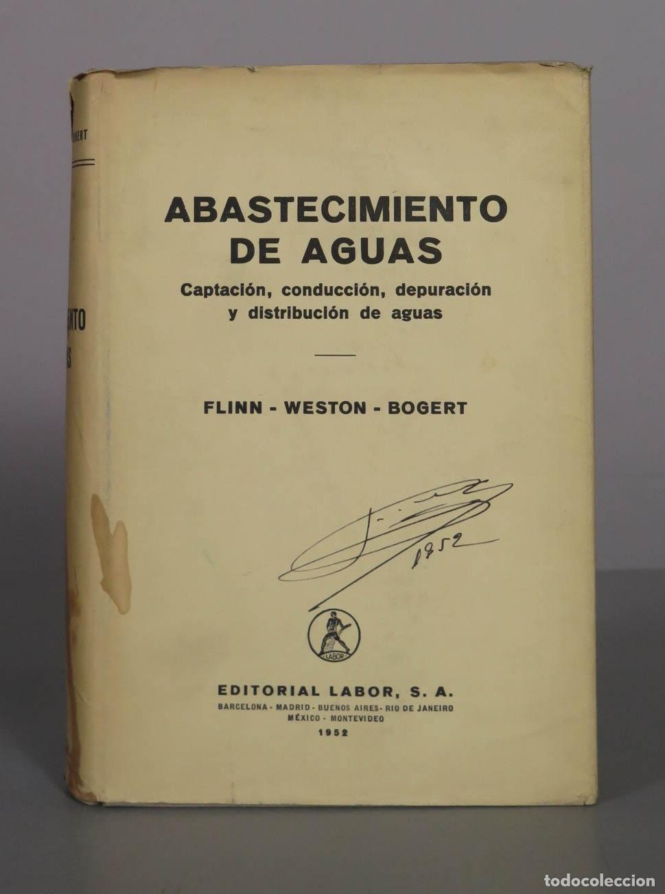 Libros de segunda mano: Abastecimiento de Aguas - Flinn, Weston, Bogert - Editorial Labor