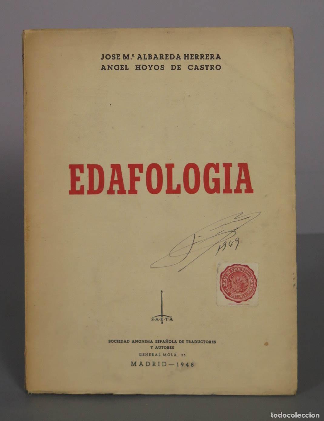 Libros de segunda mano: Edafolog&iacute;a - Jose M.&ordf; Albareda Herrera, Angel Hoyos de Castro - S.A.E.T.A.