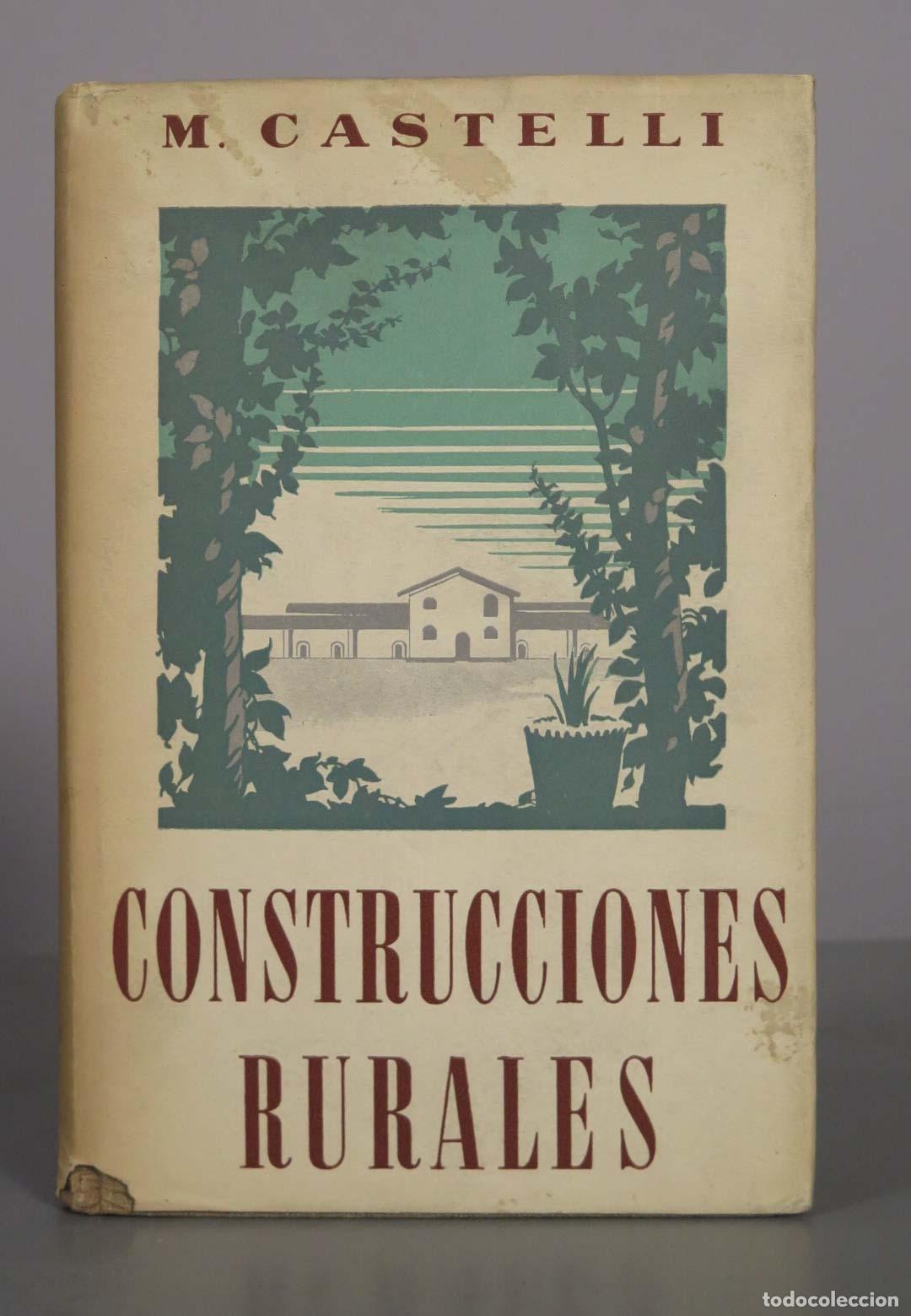 Libros de segunda mano: Construcciones Rurales - Mario Castelli - Editorial Gustavo Gili