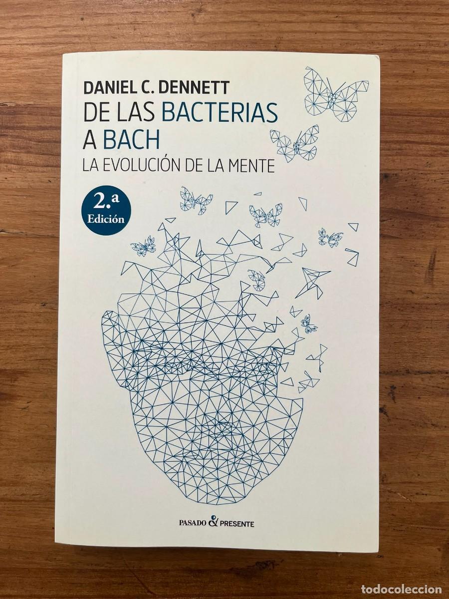 Libros de segunda mano: De las bacterias a Bach, la evoluci&oacute;n de la mente (Daniel C.Dennett)
