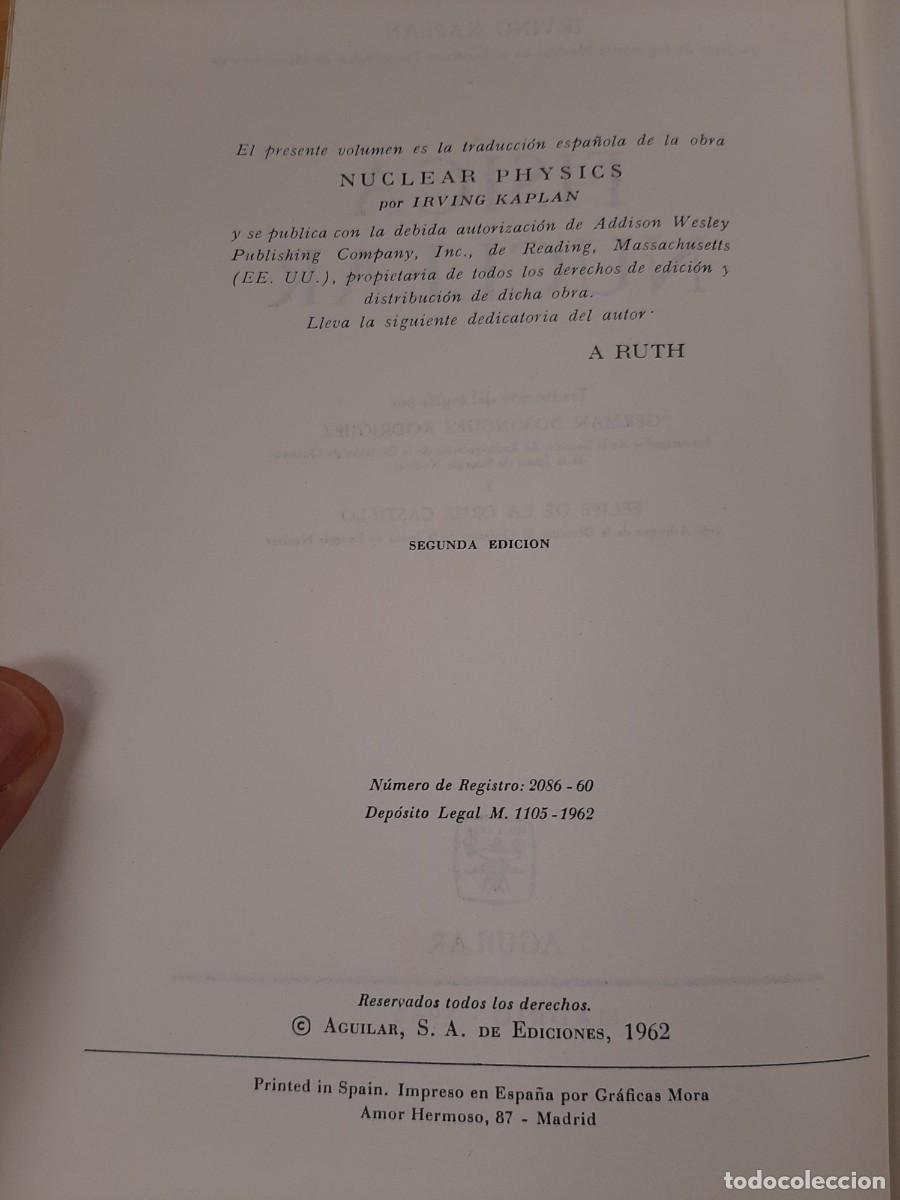 Libros de segunda mano de ciencias: F&iacute;sica Nuclear - Irving Kaplan - Editorial Aguilar, 1962 - Foto 8