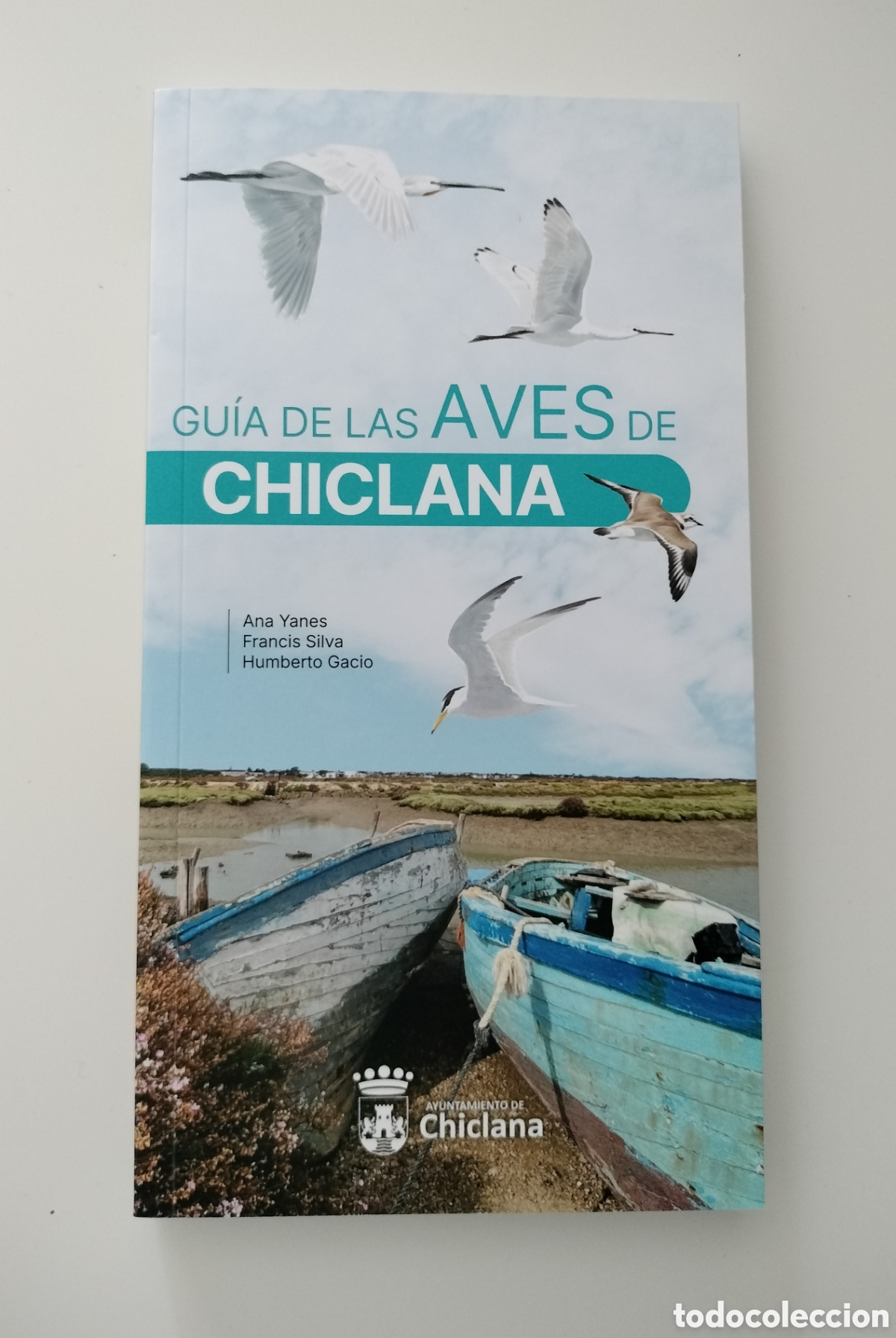 Libros de segunda mano: GU&Iacute;A DE AVES DE CHICLANA DE LA FRONTERA ORNITOLOG&Iacute;A. 2026 C&Aacute;DIZ