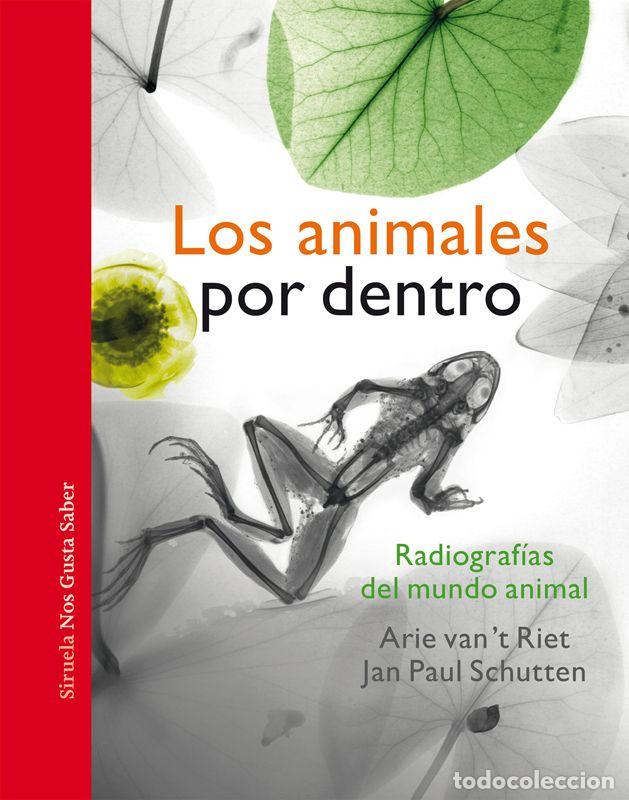 Libros de segunda mano: Los animales por dentro. - Schutten, Jan Paul.