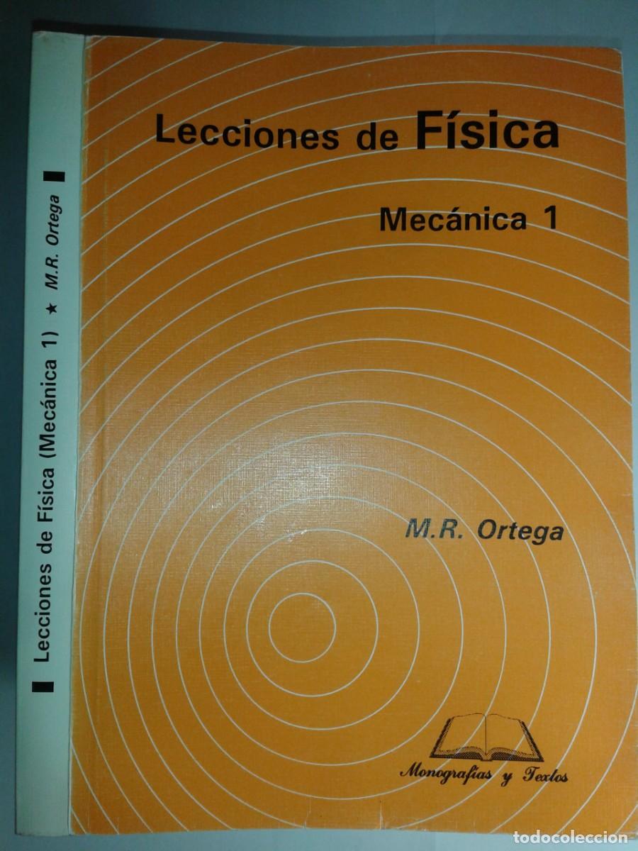 Libros de segunda mano de Ciencias: LECCIONES DE F&Iacute;SICA MEC&Aacute;NICA 1 1998 MANUEL R. ORTEGA GIR&Oacute;N 8&ordf; EDICI&Oacute;N UNIVERSIDAD DE C&Oacute;RDOBA