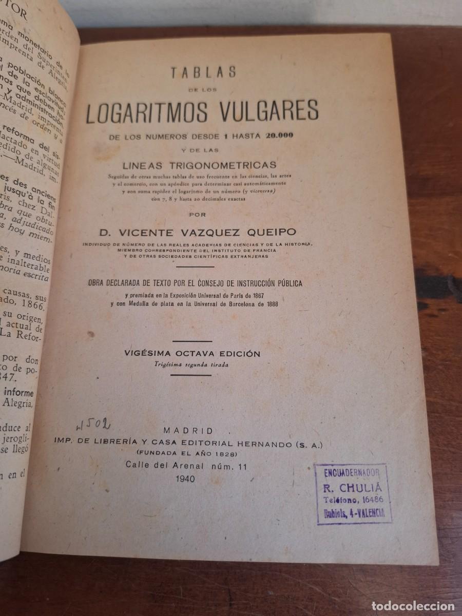 Libros de segunda mano de Ciencias: Tablas de los logaritmos vulgares - Vicente Vazquez Queipo - 1940