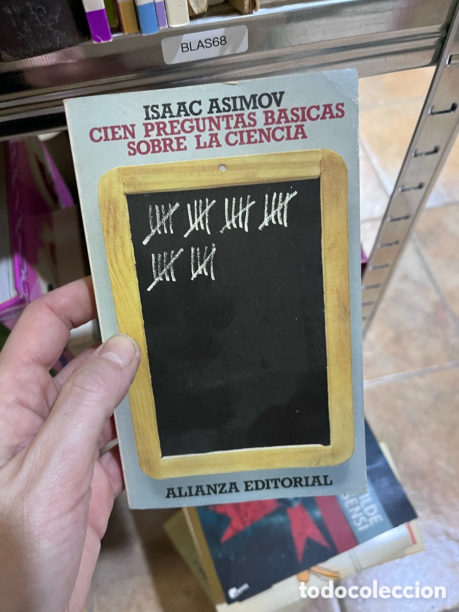 Libros de segunda mano de ciencias: BLAS68 ISAAC ASIMOV CIEN PREGUNTAS BASICAS SOBRE LA CIENCIA - Foto 1