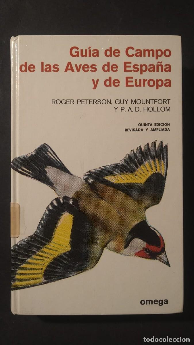Libros de segunda mano: GU&Iacute;A DEL CAMPO DE LAS AVES DE ESPA&Ntilde;A Y DE EUROPA - EDICIONES OMEGA
