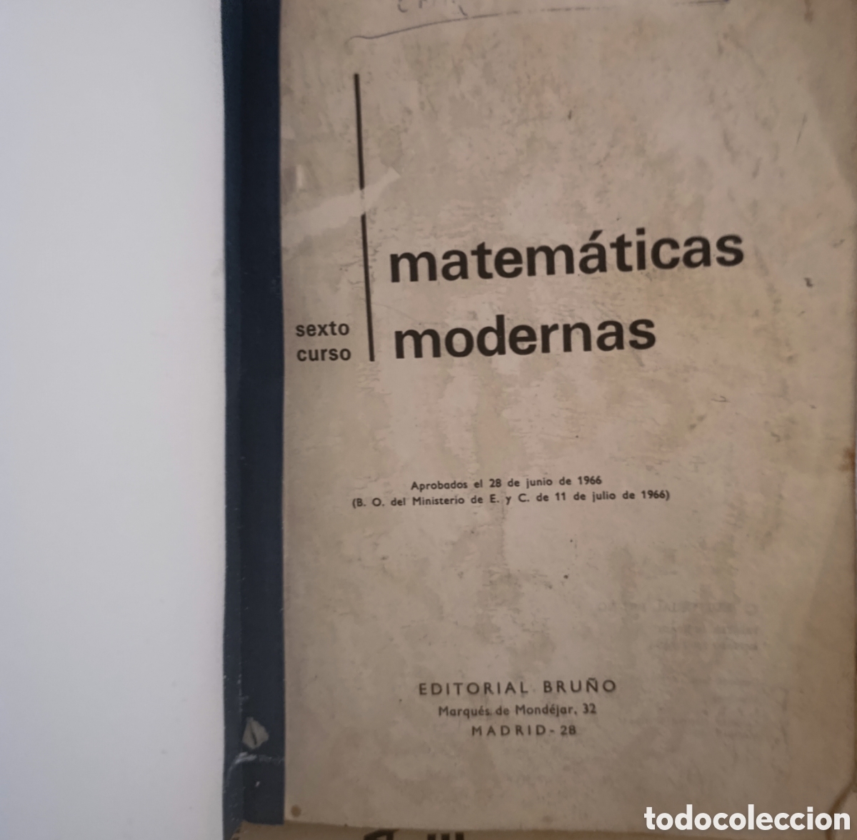 Libros de segunda mano de ciencias: Libro Matem&aacute;ticas Modernas - 6&ordm; Curso - Editorial Bru&ntilde;o (1966) - Sin portadas - Foto 1