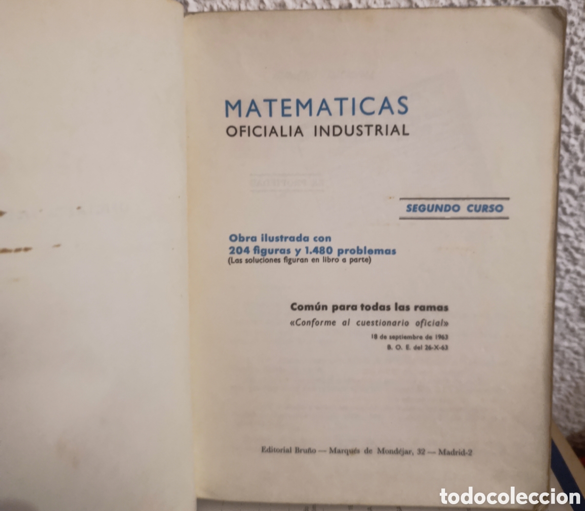 Libros de segunda mano de Ciencias: Libro Matem&aacute;ticas - Oficial&iacute;a Industrial 2&ordm; Curso - Editorial Bru&ntilde;o (1963) - Encuadernado