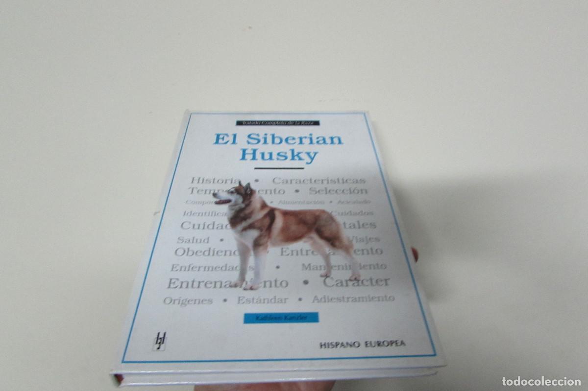Libros de segunda mano: El siberian husky: Kanzler, Kathleen.- Kanzler, Kathleen