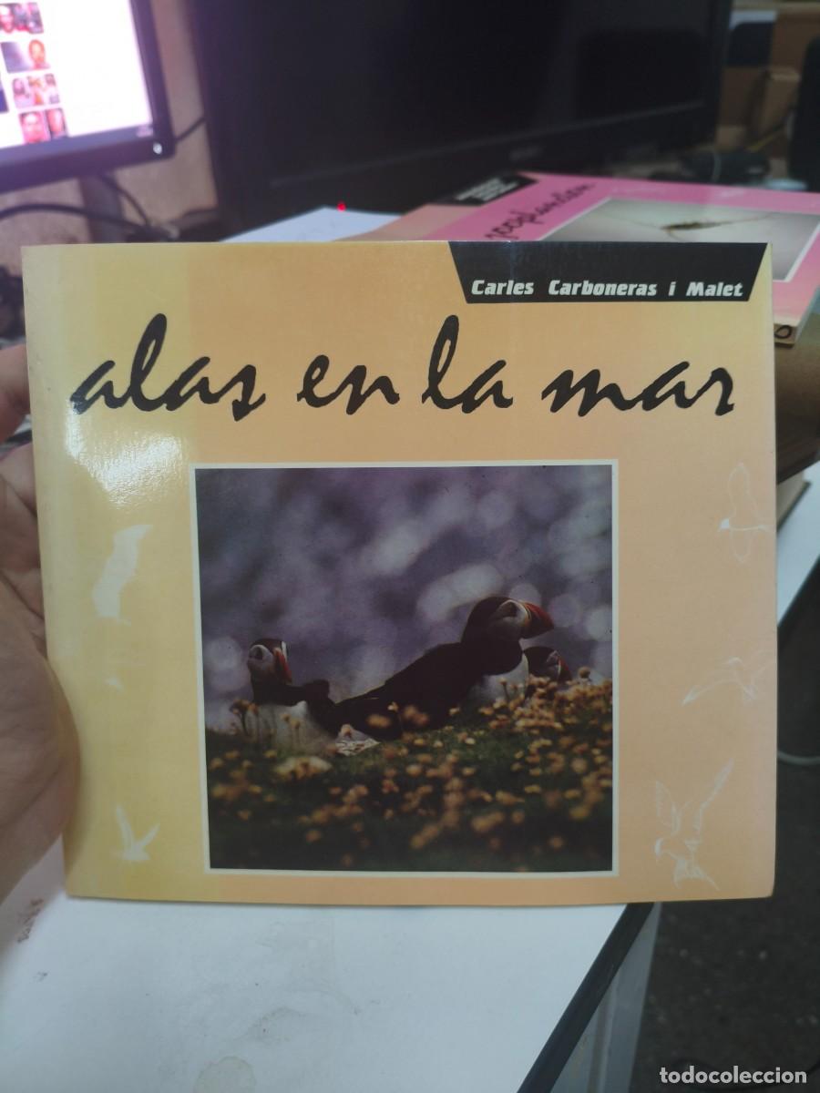 Libros de segunda mano: ALAS EN LA MAR (CARLES CARBONERAS I MALET)