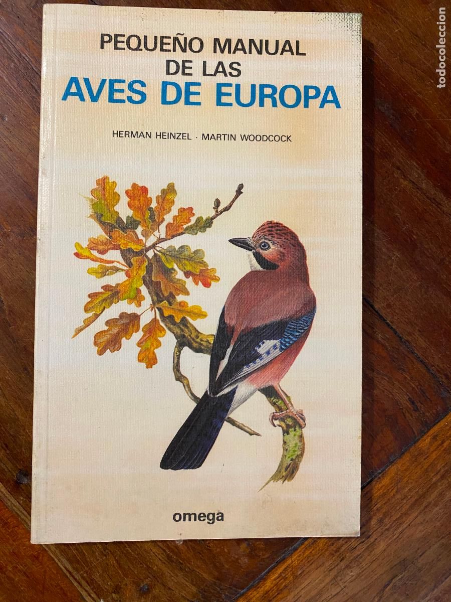 Libros de segunda mano: PEQUE&Ntilde;O MANUAL DE LAS AVES DE EUROPA - HERMAN HEINZEL Y MARTIN WOODCOCK - EDICIONES OMEGA