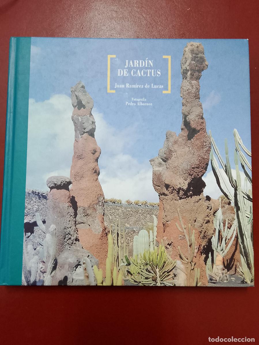 Libros de segunda mano: Juan Ram&iacute;rez de Lucas: Jard&iacute;n de cactus (Fundaci&oacute;n C&eacute;sar Manrique. 2000)