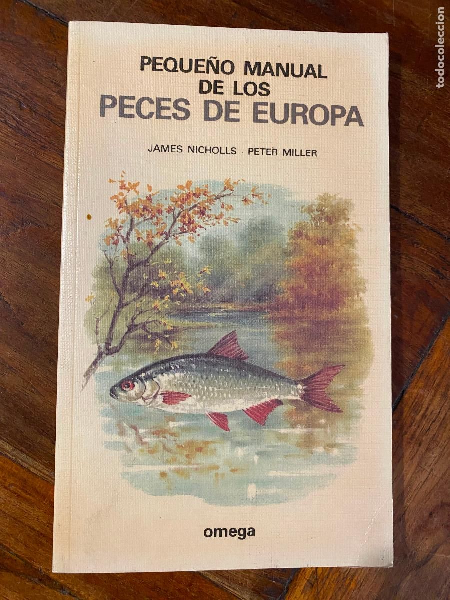 Libros de segunda mano: Peque&ntilde;o manual de los peces de Europa, James Nicholls, Peter Miller