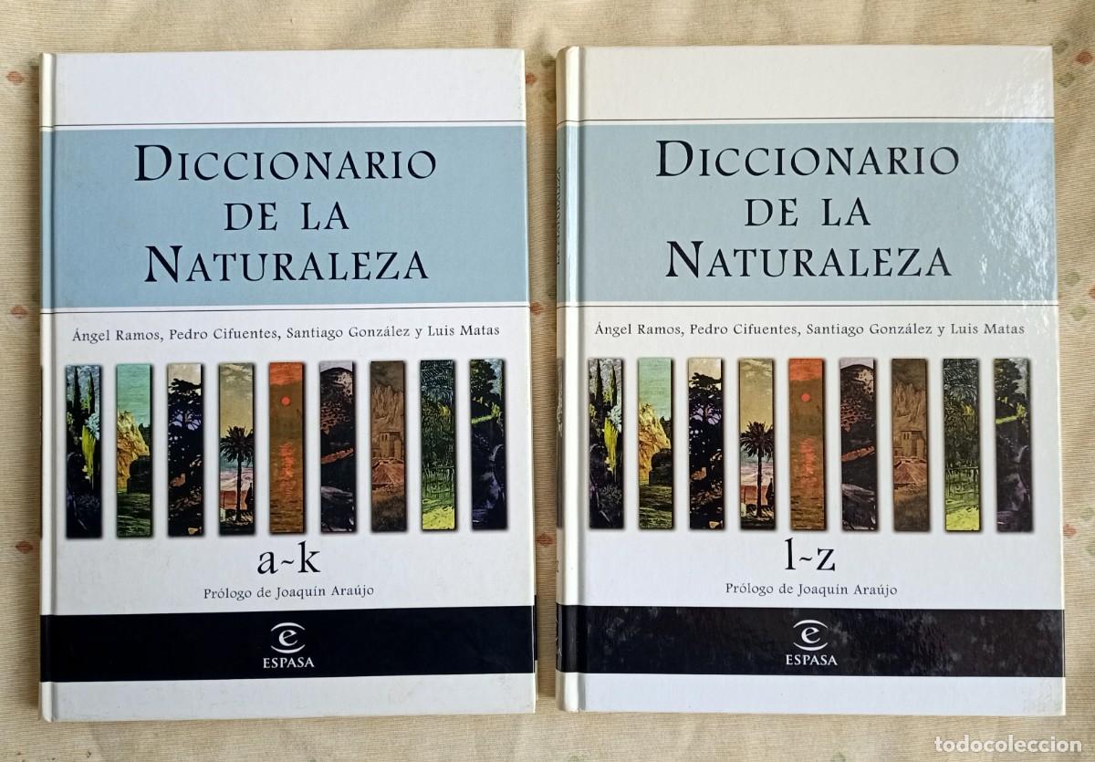 Libros de segunda mano: DICCIONARIO DE LA NATURALEZA.2 TOMOS.COMPLETO.JOAQUIN ARAUJO.ESPASA.1998.ANIMALES.PLANTAS