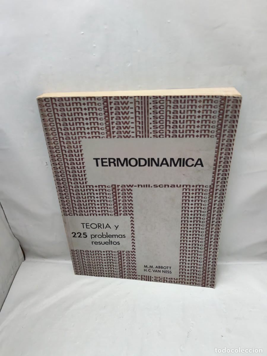 Second hand books of Sciences: SCHAUM. Termodin&aacute;mica: Teor&iacute;a y 225 problemas resueltos