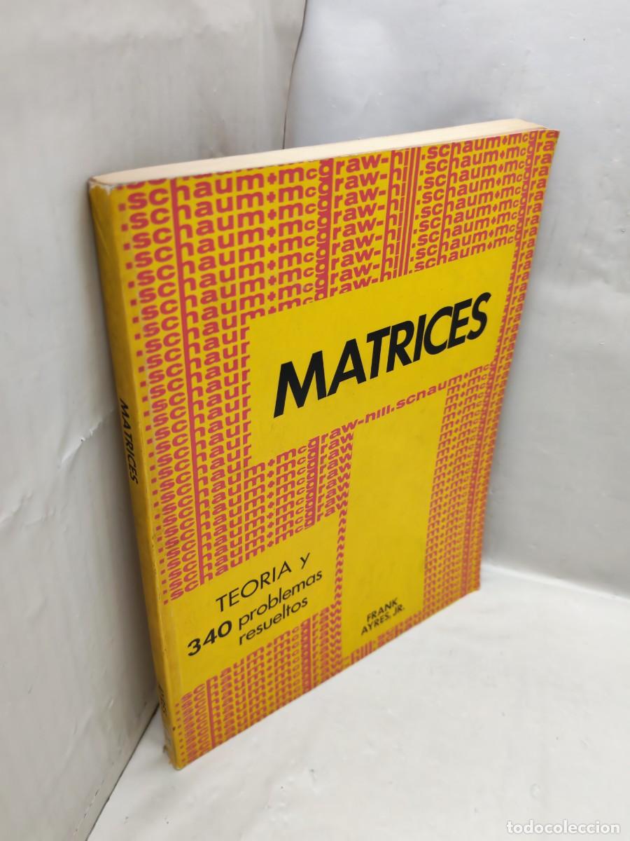 Libros de segunda mano de ciencias: SCHAUM. Matrices: Teor&iacute;a y 340 problemas resueltos - Foto 3
