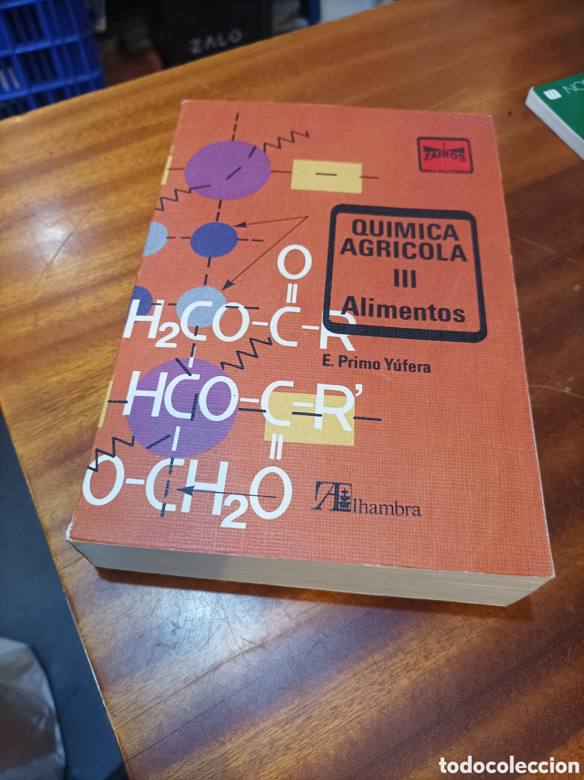 Libros de segunda mano de Ciencias: QU&Iacute;MICA AGR&Iacute;COLA III.ALIMENTOS..E.PRIMO YUFEMA.EDITOTIAL ALHAMBRA.1979