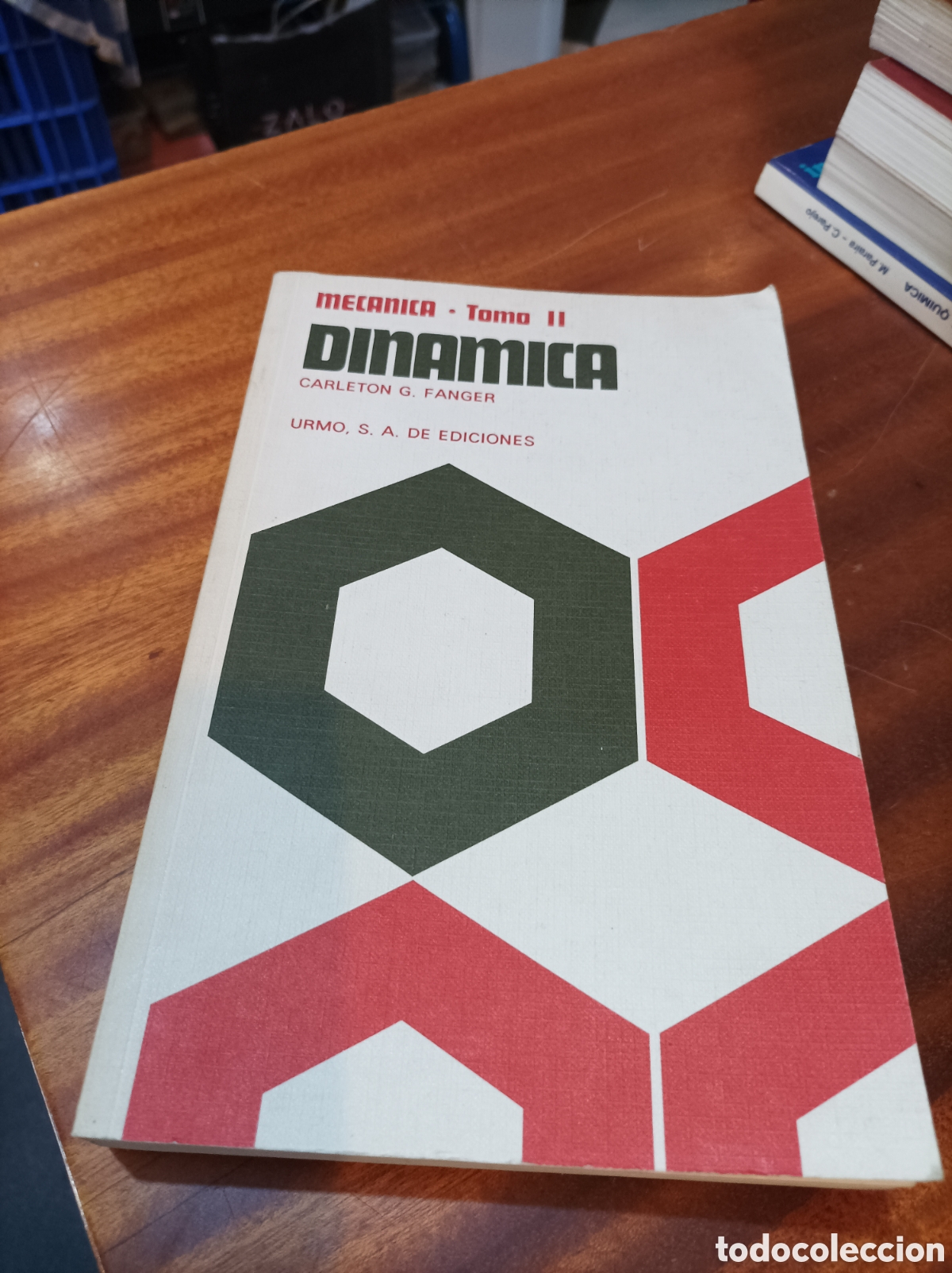 Libros de segunda mano de Ciencias: DIN&Aacute;MICA . MEC&Aacute;NICA TOMOIII.CARLETON G.FANGER.URMO SA EDICIONES.1EDICION ESPA&Ntilde;OL 1979