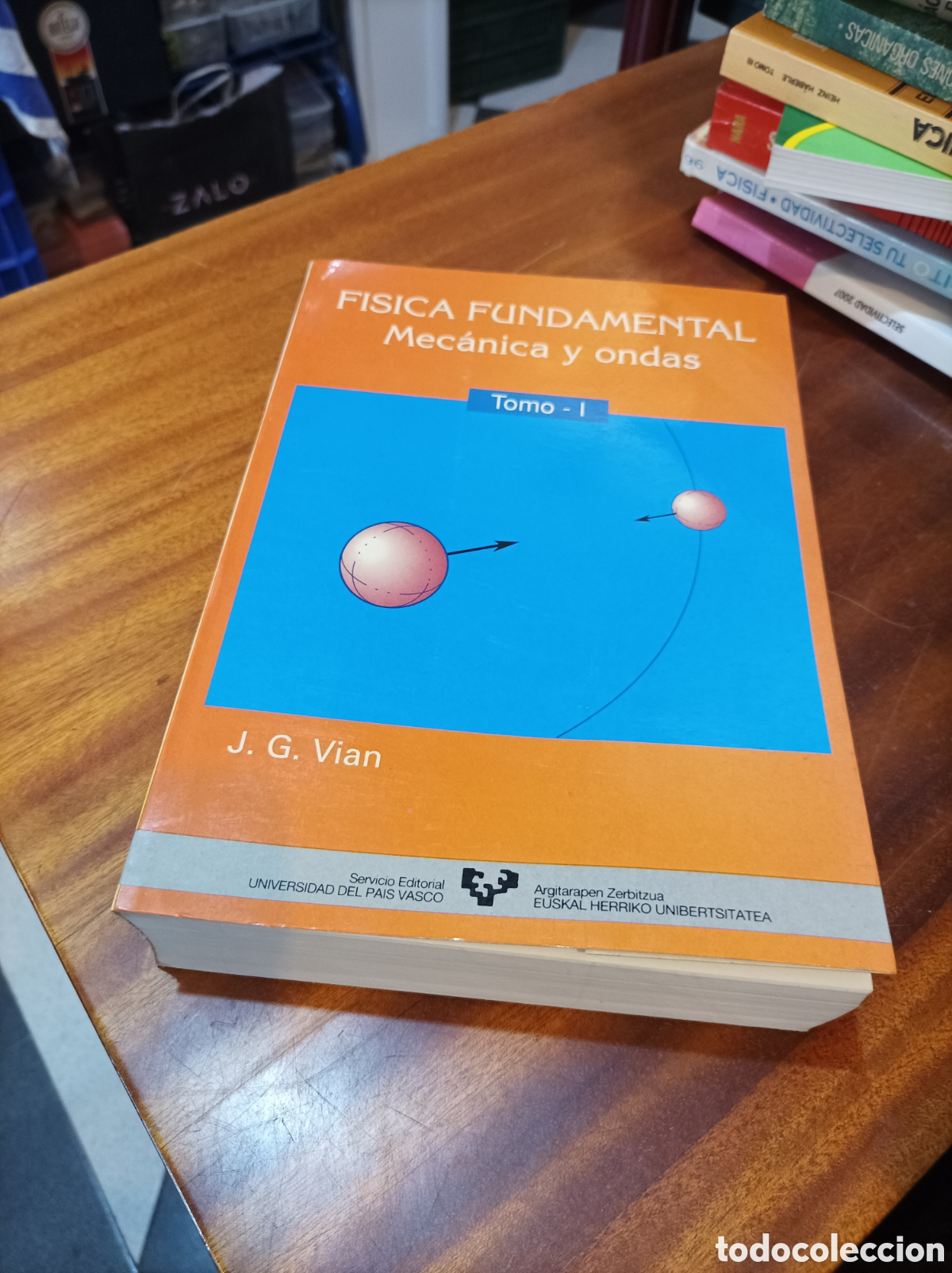 Libros de segunda mano de Ciencias: FISICA FUNDAMENTAL.MECANICA Y ONDAS .TOMOI.J.G.VIAN.1990
