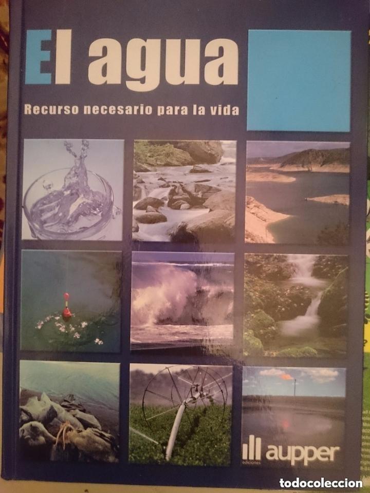 Libros de segunda mano: EL AGUA - RECURSO NECESARIO PARA LA VIDA