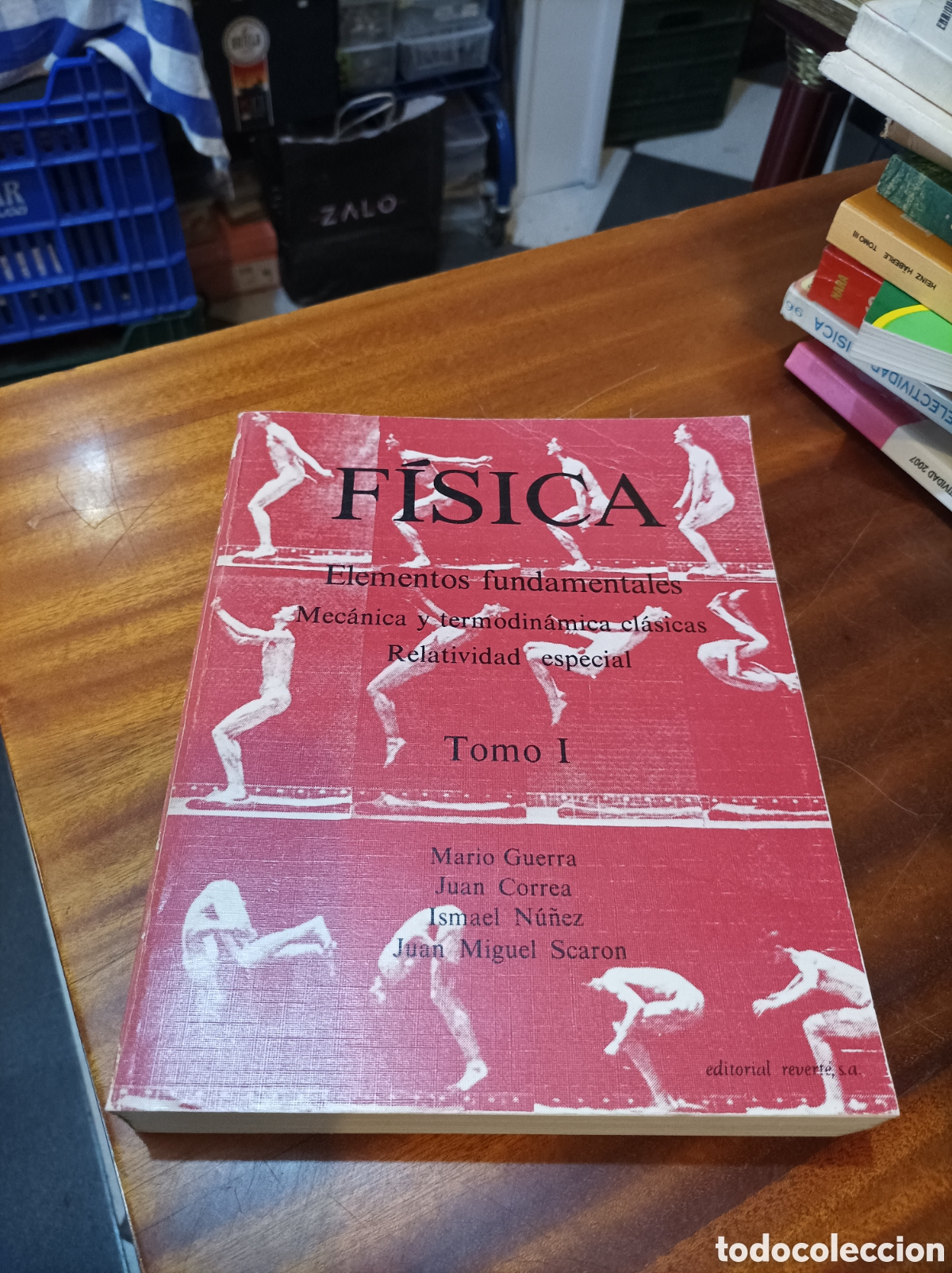 Libros de segunda mano de Ciencias: FISICA ELEMENTOS FUNDAMENTALES.MECANICABY TERMODIN&Aacute;MICA CLASICAS . RELATIVIDAD ESPECIAL TOMO I.1984