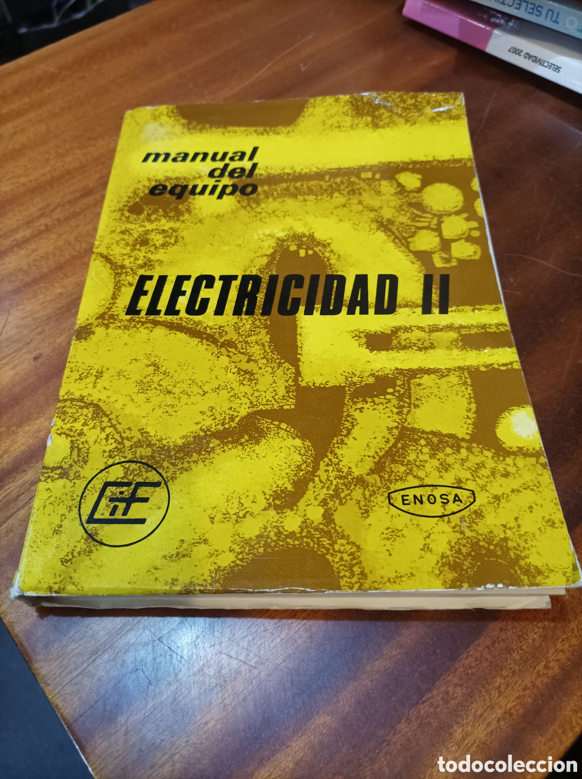 Libros de segunda mano de Ciencias: ELECTRICIDAD II MANUAL DE EQUIPO PR&Aacute;CTICAS DE ELECTRICIDAD.ENOSA.1972