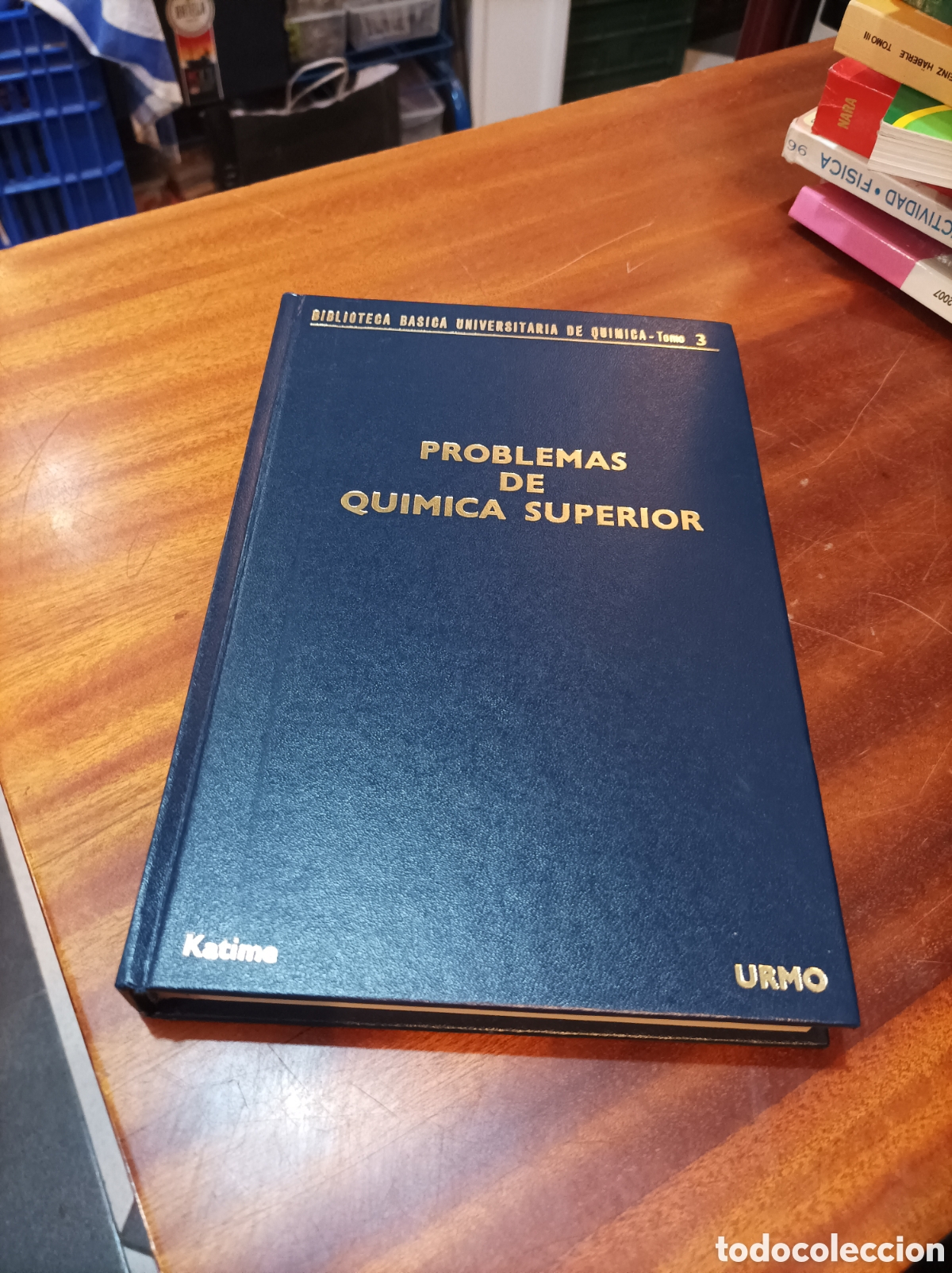 Libros de segunda mano de Ciencias: PROBLEMAS DE QU&Iacute;MICA SUPERIOR.TOMO3 . KATIME.1978 1 EDICI&Oacute;N EN ESPA&Ntilde;OL