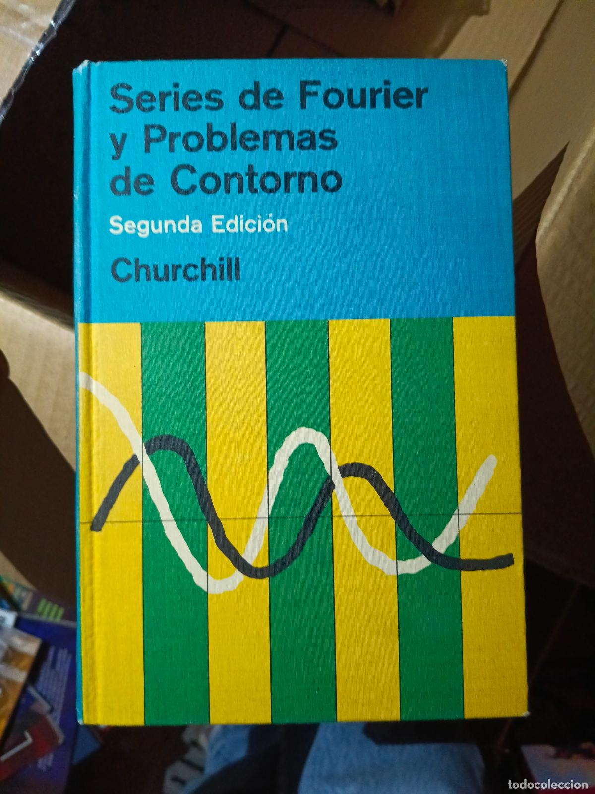 Libros de segunda mano de Ciencias: Series de Fourier y problemas de contorno - Churchill,Ruel V