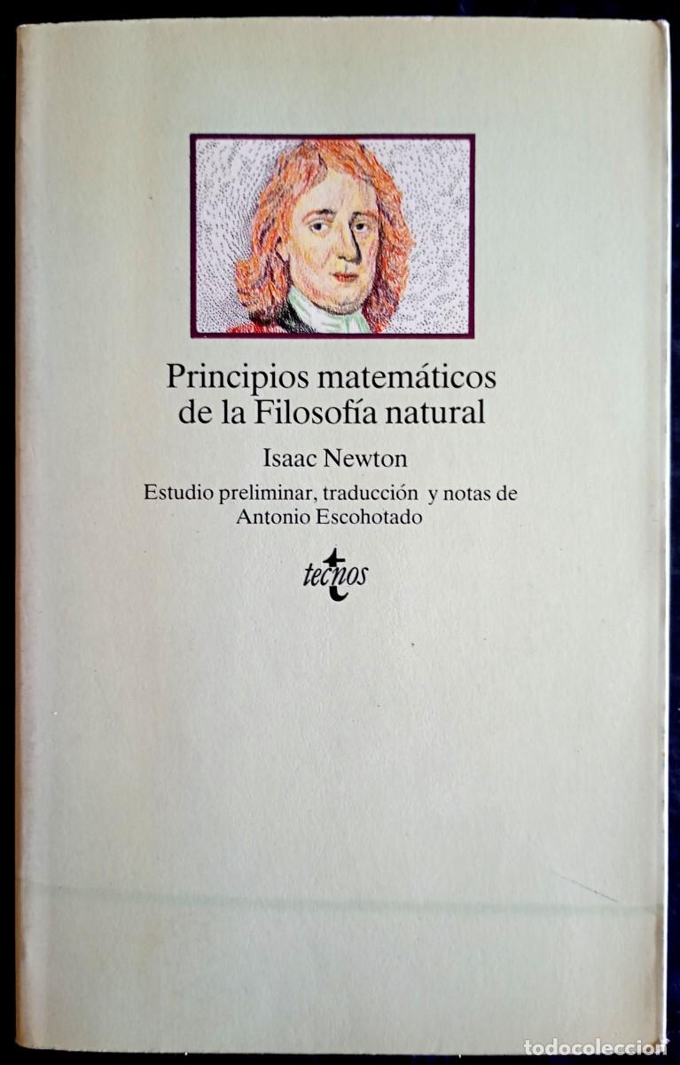 Libros de segunda mano de Ciencias: Isaac Newton . Principios matem&aacute;ticos de la Filosof&iacute;a natural
