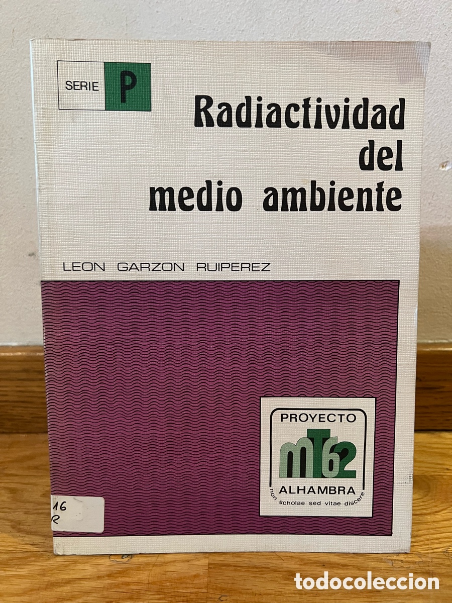 Libros de segunda mano de ciencias: Radiactividad del medio ambiente LEON GARZON RUIPEREZ - Foto 1