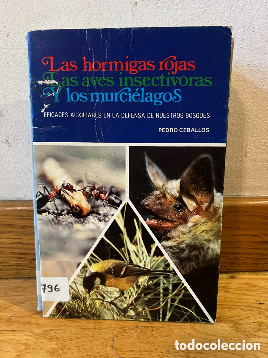 Libros de segunda mano: Las hormigas rojas Las aves insect&iacute;voras Y los murci&eacute;lagos Pedro Ceballos