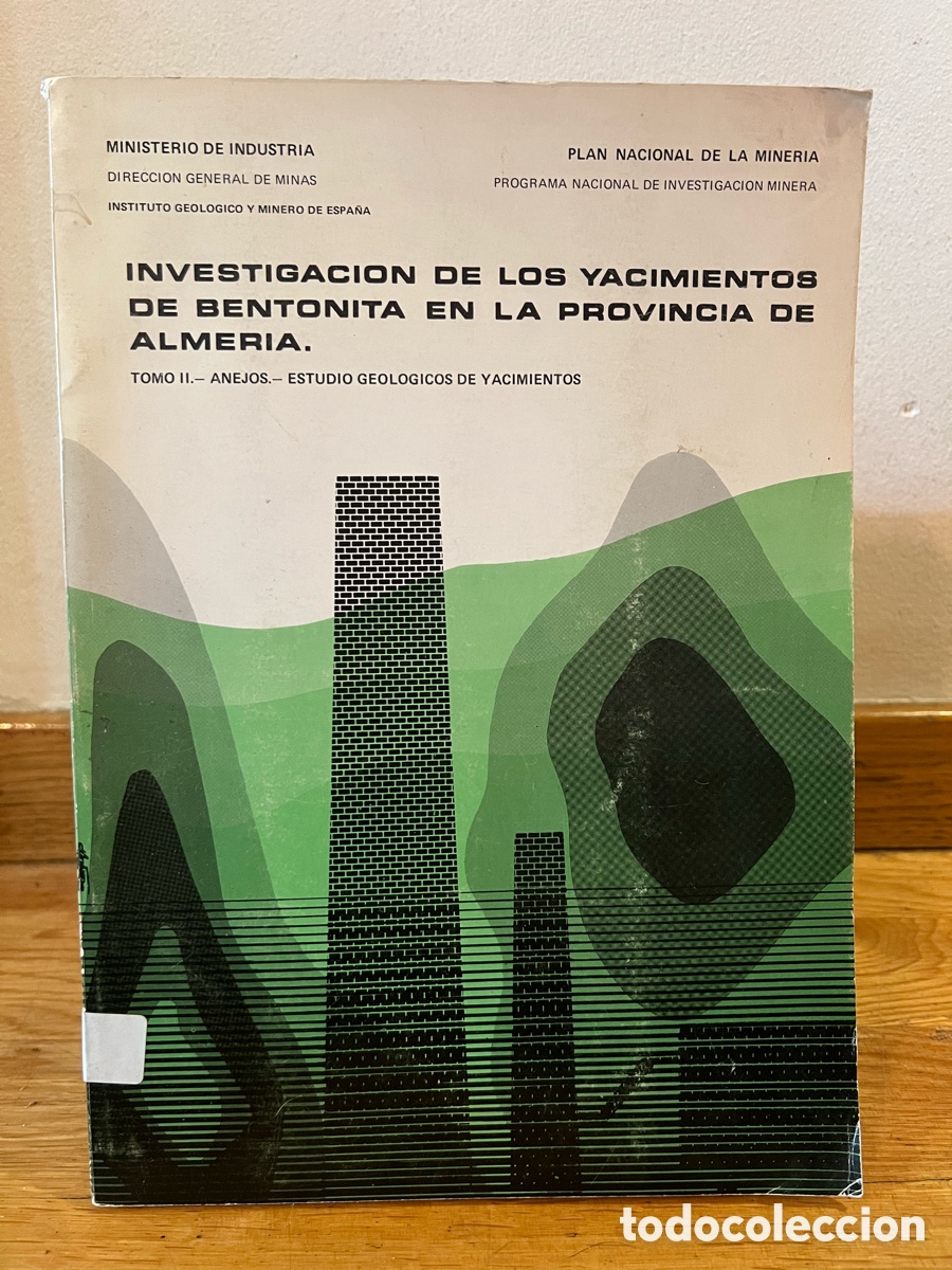 Libros de segunda mano: INVESTIGACION DE LOS YACIMIENTOS DE BENTONITA EN LA PROVINCIA DE ALMERIA.