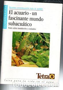Libros de segunda mano: El acuario. Un fascinante mundo subacu&aacute;tico. Tetra.
