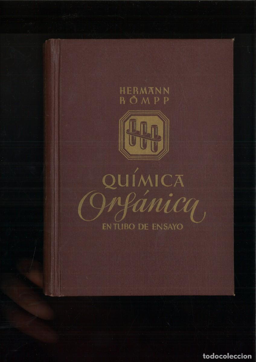 Libros de segunda mano de Ciencias: QUIMICA ORGANICA EN TUBO DE ENSAYO. HermannR&ouml;mpp
