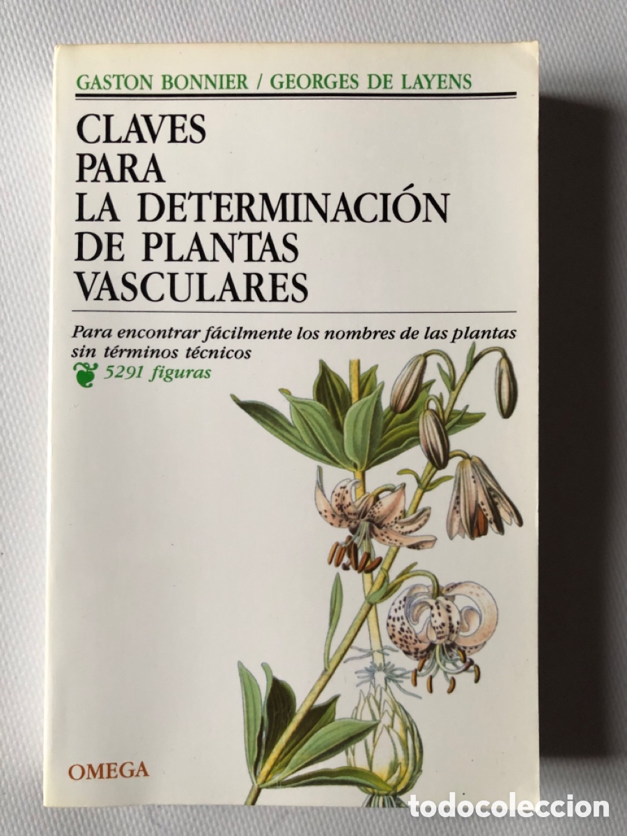 Libros de segunda mano: CLAVES PARA LA DETERMINACI&Oacute;N DE PLANTAS VASCULARES - Gaston Bonnier / Georges de Layens - Omega