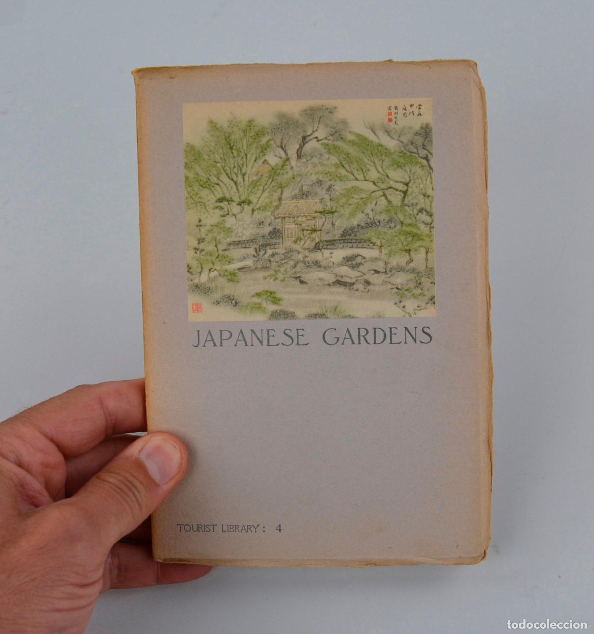 Libros de segunda mano: Japanese Gardens, Matsunosuke Tatsui, 1938, Tourist Library, Tokyo. 20x13,5cm
