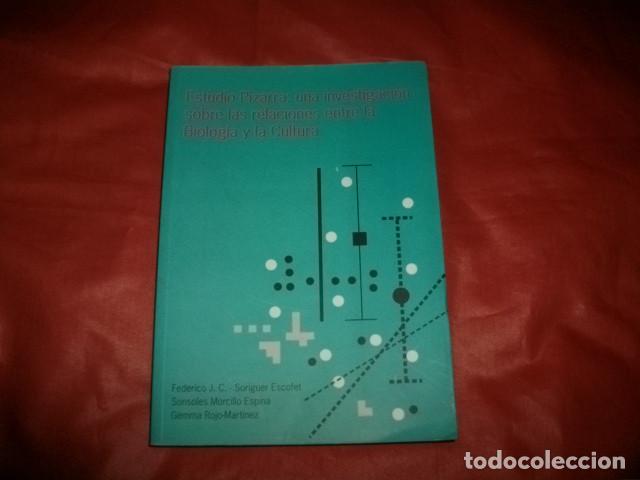 Libros de segunda mano: Estudio sobre Pizarra (M&aacute;laga) una investigaci&oacute;n sobre las relaciones entre la Biolog&iacute;a y la Cultura