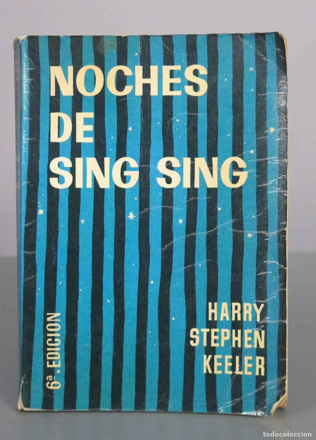 Second hand books: Noches de Sing-Sing - Harry Stephen Keeler - Sexta edicion - Editorial Reus