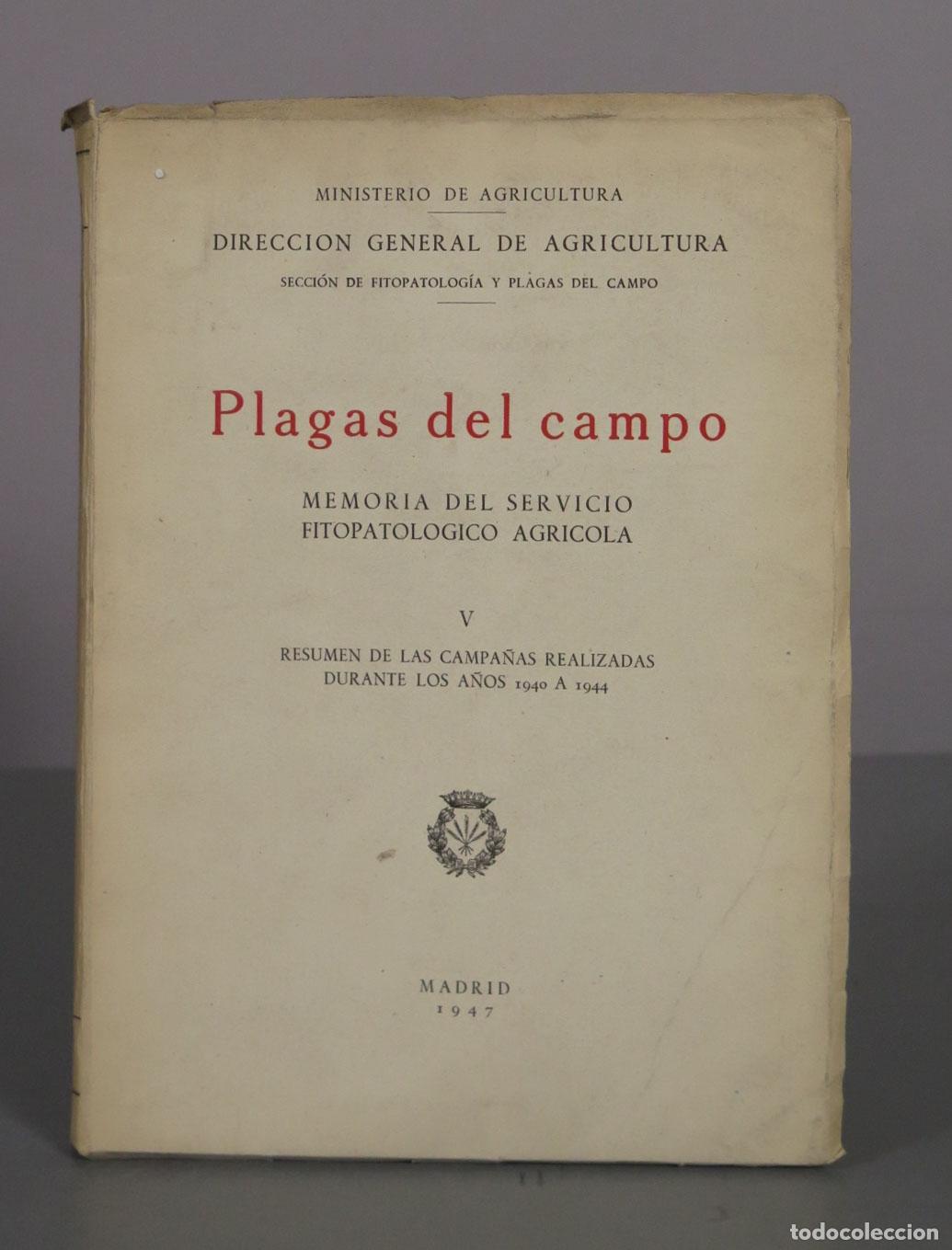 Libros de segunda mano: Plagas del campo - Memoria del Servicio Fitopatol&oacute;gico Agr&iacute;cola - Ministerio de Agricultura. T V