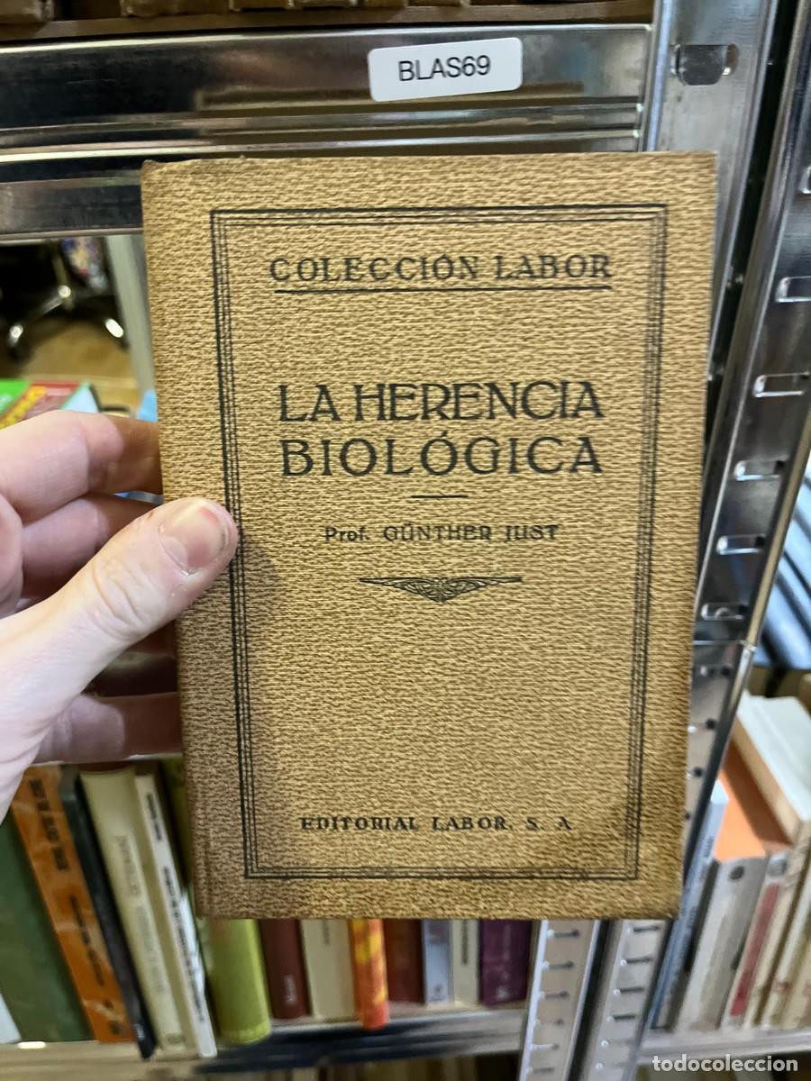 Libros de segunda mano: BLAS69 &ndash; La herencia biol&oacute;gica &ndash; Prof. G&uuml;nther Just &ndash; Editorial Labor (Colecci&oacute;n Labor) &ndash;