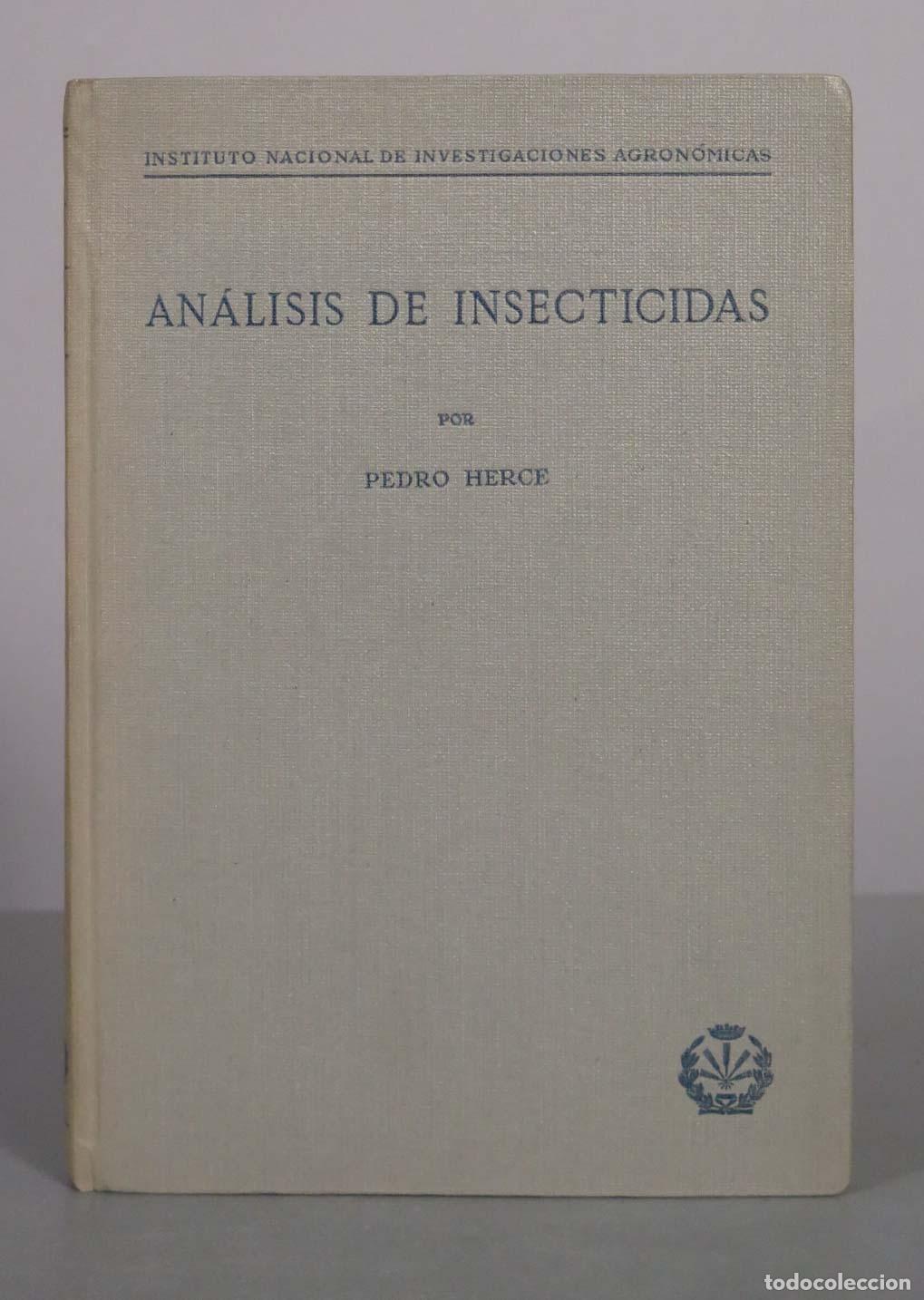 Libros de segunda mano: An&aacute;lisis de insecticidas - Pedro Herce - Instituto Nacional de Investigaciones Agron&oacute;micas