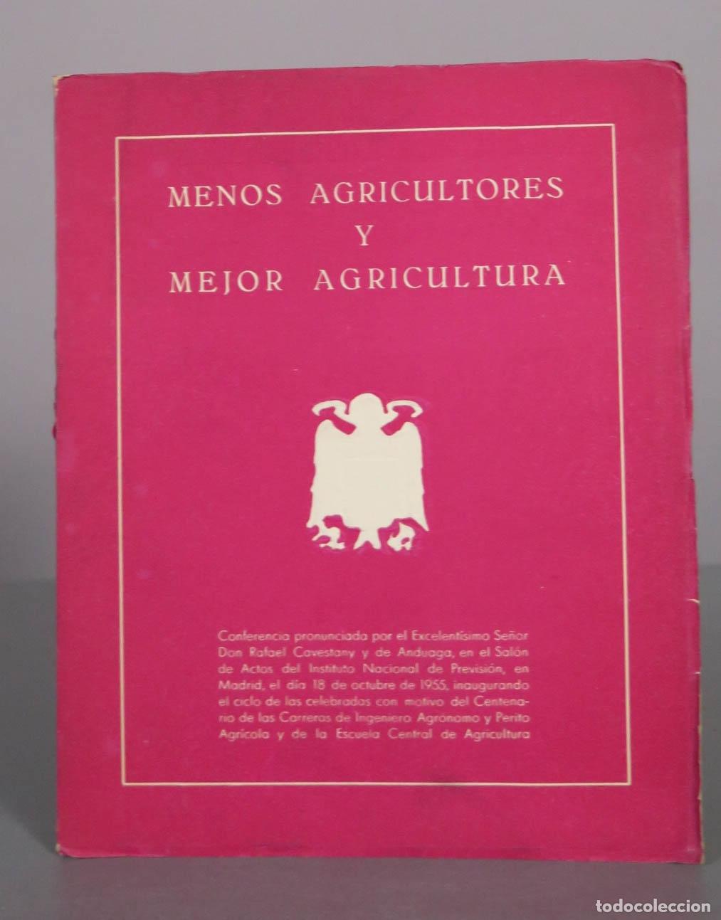 Livres d'occasion: Menos agricultores y mejor agricultura - Rafael Cavestany y de Anduaga - Ministerio de Agricultura