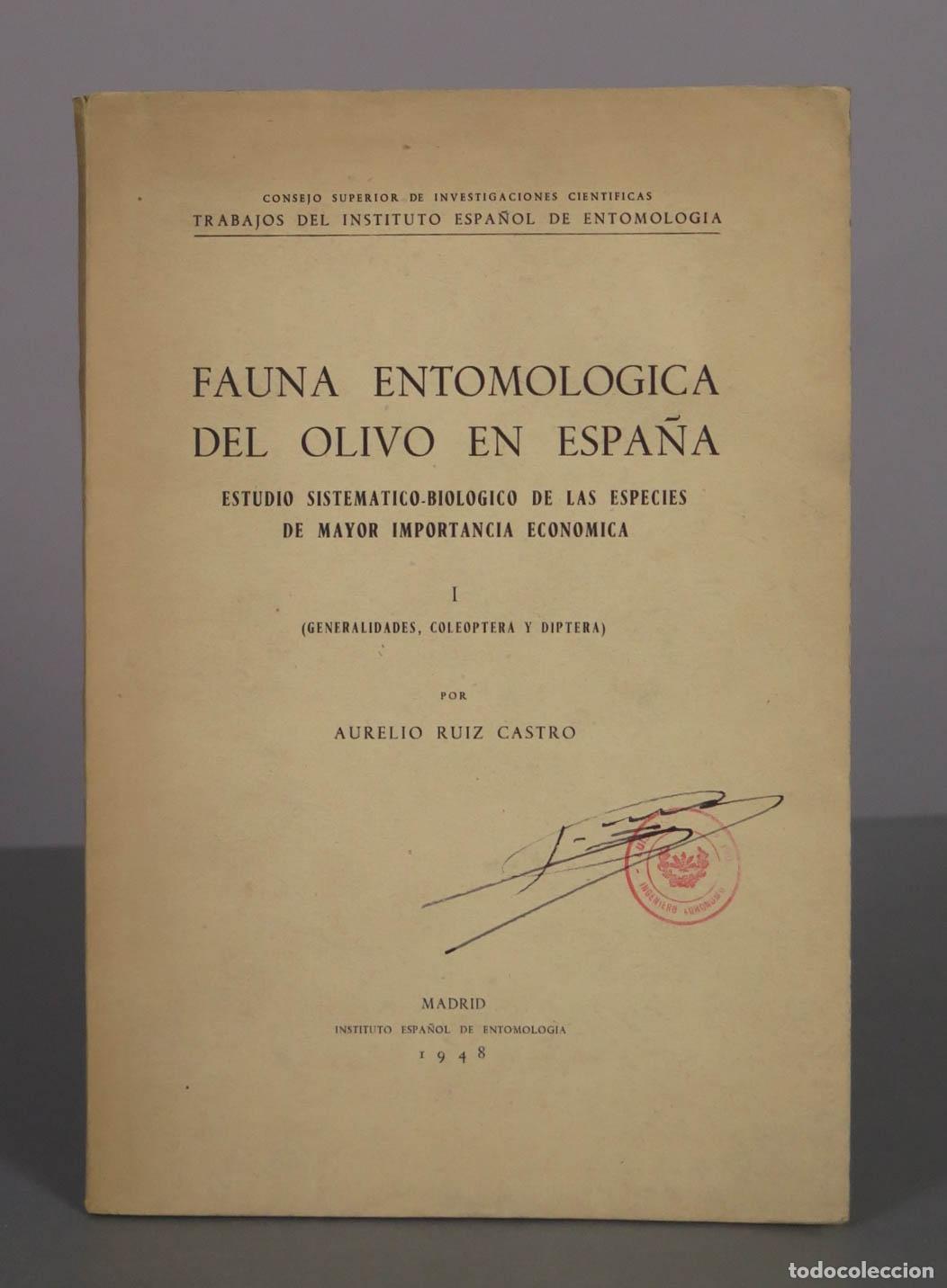 Livres d'occasion: Fauna entomol&oacute;gica del olivo en Espa&ntilde;a - Aurelio Ruiz Castro - TOMO I