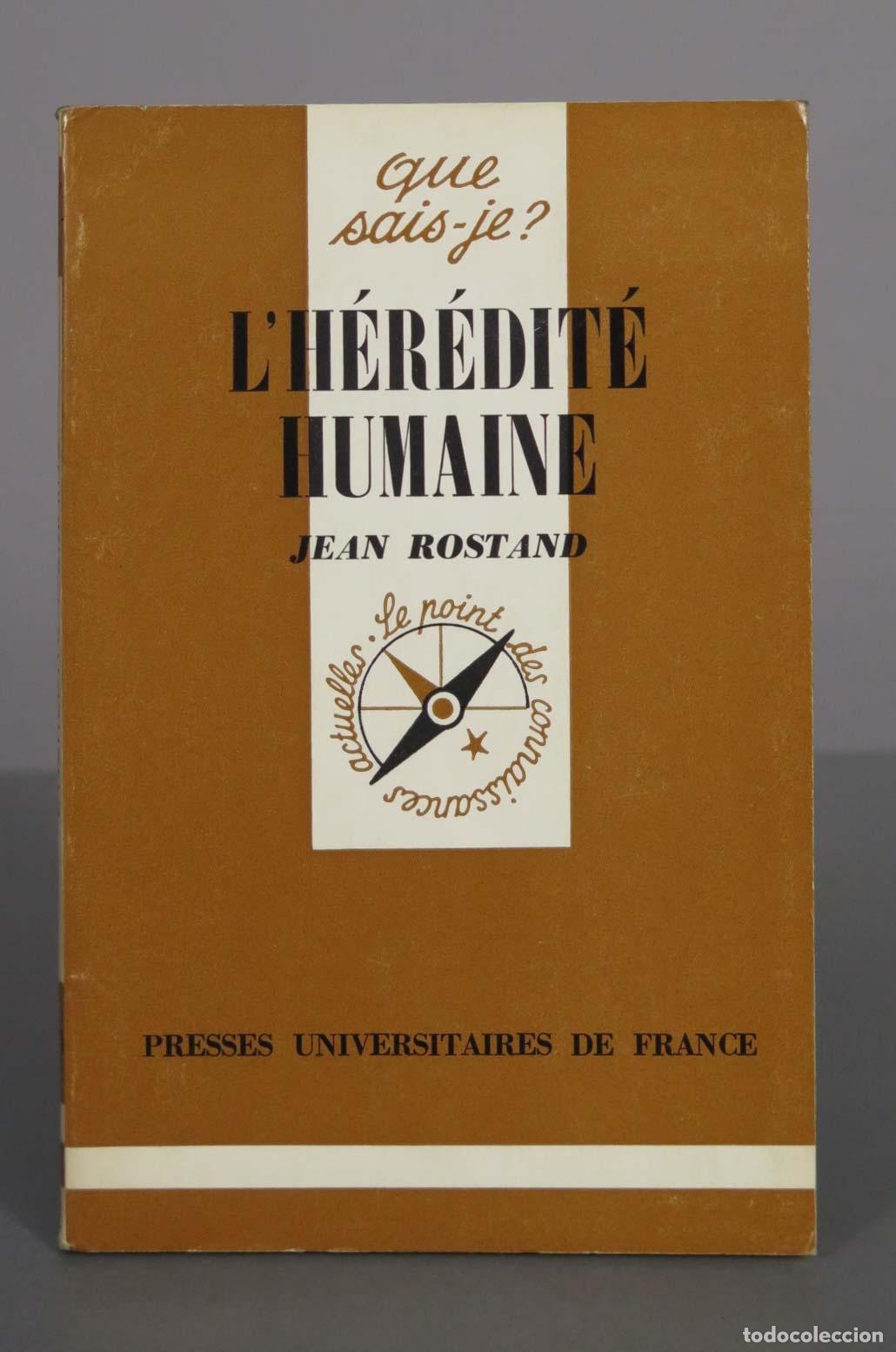 Gebrauchte B&uuml;cher: L&acute;H&eacute;r&eacute;dit&eacute; humaine - Jean Rostand - Presses Universitaires de France