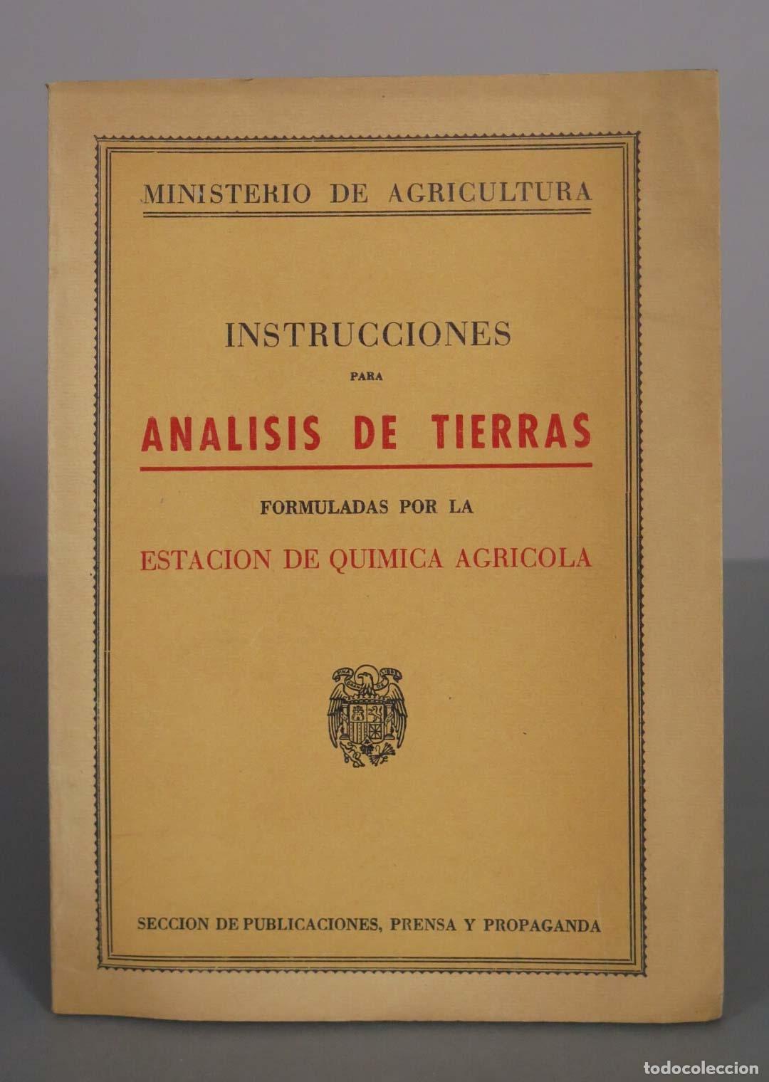 Gebrauchte B&uuml;cher: Instrucciones para an&aacute;lisis de tierras - Estaci&oacute;n de Qu&iacute;mica Agr&iacute;cola - Ministerio de Agricultura