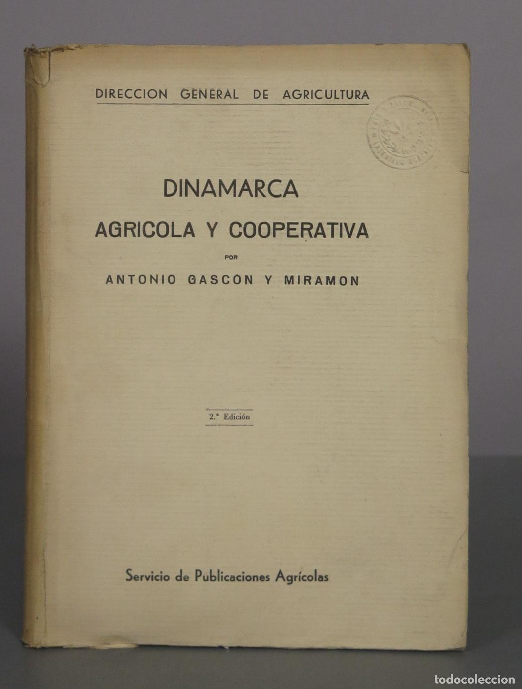 Gebrauchte B&uuml;cher: Dinamarca Agr&iacute;cola y Cooperativa - Antonio Gasc&oacute;n y Miram&oacute;n - Servicio de Publicaciones Agr&iacute;colas